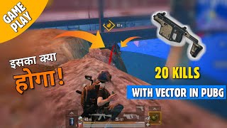 PUBG MOBILE: 20 Kill Gameplay With VECTOR, Pubg Mobile high Kills Gameplay | gamexpro