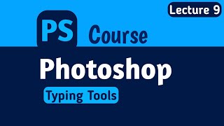Lecture 9: Typing Tools: Hand, Zoom, Foreground & Background tools || from Beginners to Advance