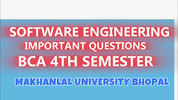 BCA | SOFTWARE ENGINEERING | 4th SEMESTER | MCU | IMPORTANT QUESTIONS | EXAM | UNIT WISE |