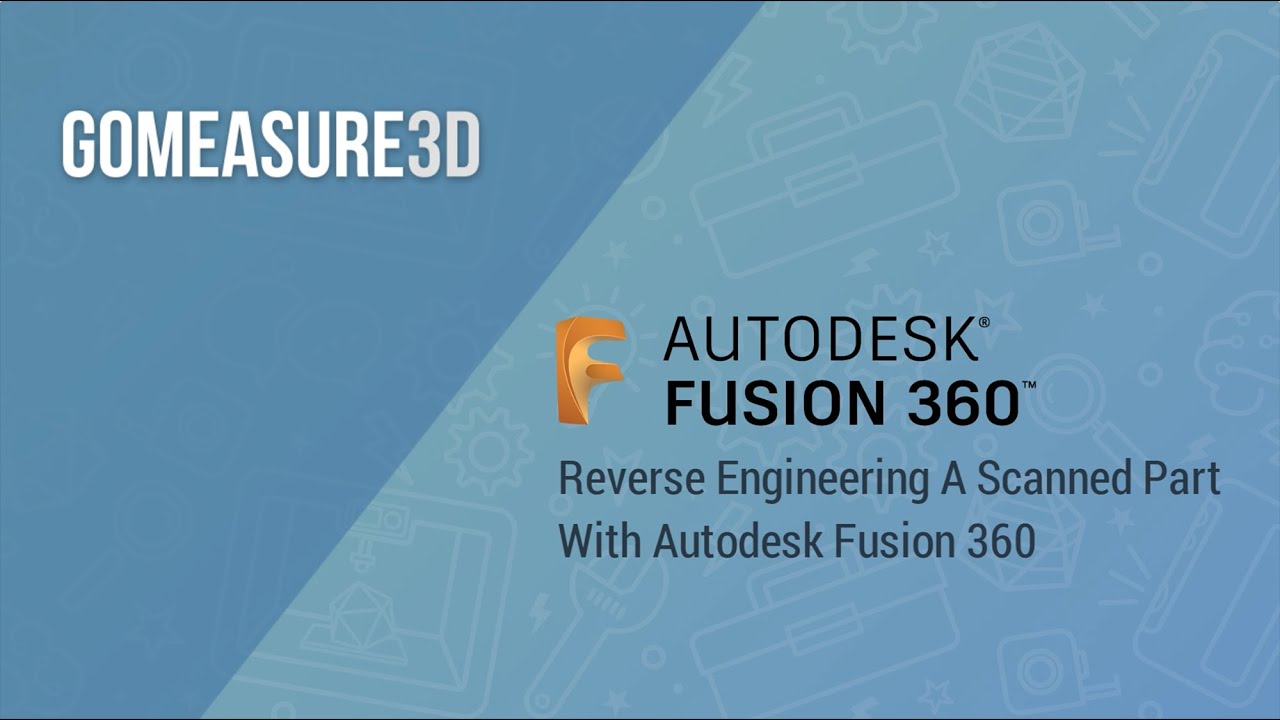3 Affordable Scan to CAD Tools Not Just For CAD Specialist [With Video  Demos] - GoMeasure3D