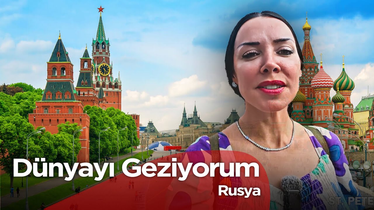 Dünyayı Geziyorum - Rusya 3  | 14 Eylül 2025