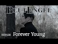 Blutengel  forever young official music