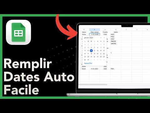 Comment Remplir Automatiquement les Dates dans Google Sheets Guide Complet