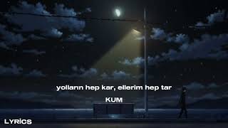 Son şarkım selam olsun tüm düşmanlarıma   ~ kum                  (sözleri ~ lyrics) Resimi