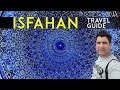 Isfahan City Tour in Iran | Isfahan Iran Travel Guide