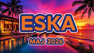 ESKA Hity na Czasie 🌞 Maj 2026 – oficjalny mix Radia ESKA