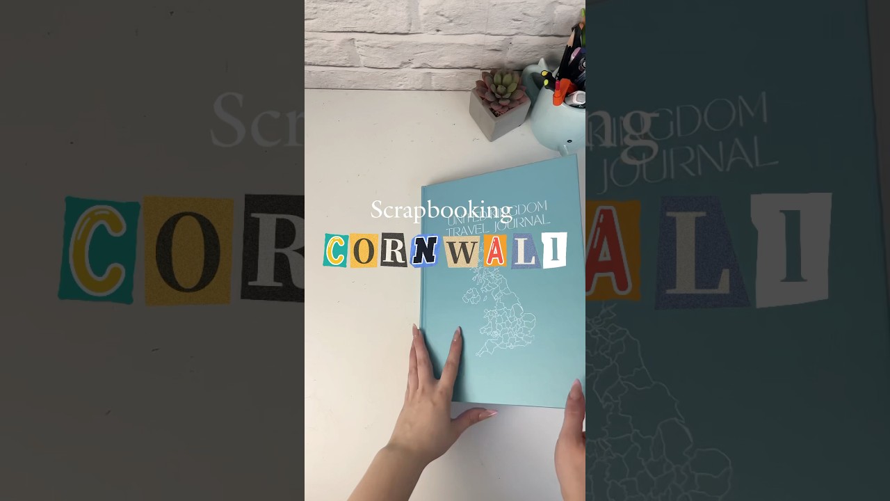 Scrapbooking my trip to Cornwall ---