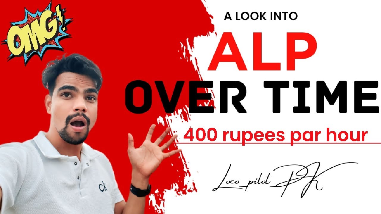 ALP को Over Time कब मिलता है और कितना मिलता है 😱 ll ALP over time low rate and high rate 🤑💰 