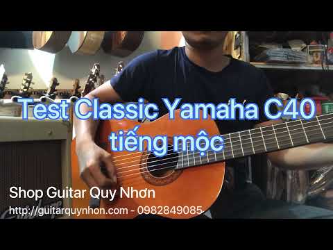 (C40 EQ) Guitar Classic Yamaha C40 và EQ Fishman 301 _ Shop Guitar Quy Nhơn 0982849085