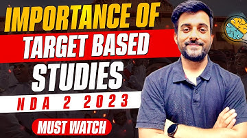 Target Based Study Is Very Important For NDA 2 2023- Right Approach To Complete Syllabus | LWS
