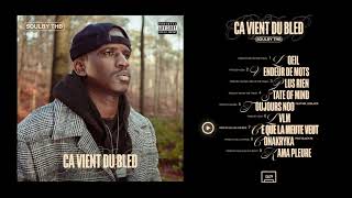  7 Ce Que La Meute Veut  Soulby Thb   a Vient Du Bled  ep