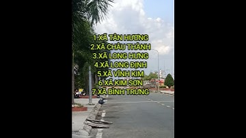 Tiền Giang Đồng Tháp sáp nhập huyện châu thành Tiền Giang còn 7 xã #shorts #sapnhaptinh