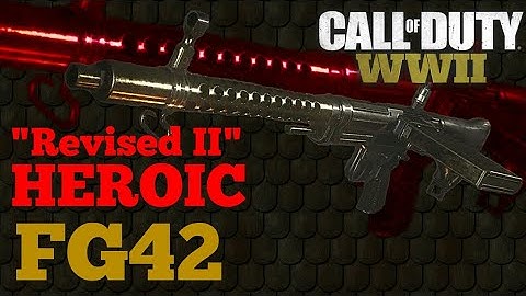 Heroic FG42 "Revised II" Weapon Variant in Call of Duty WWII