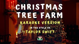 Christmas Tree Farm - In the Style of Taylor Swift - Karaoke Video