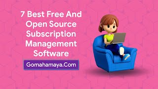 7 Best Free And Open Source Subscription Management Software screenshot 1