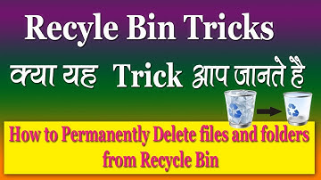 How to Permanently Delete files and folders from Recycle Bin in Windows