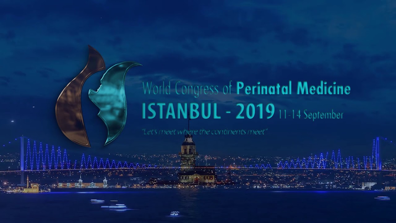 wcpm istanbul 2019 wapm world association of perinatal medicine