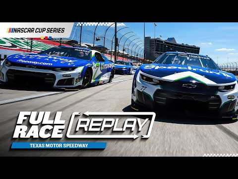 NASCAR Cup Series Full Race Replay: 2026 Texas Motor Speedway