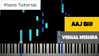 Aaj Bhi - Vishal Mishra | Piano Tutorial | Synthesia | Pragya Gaur