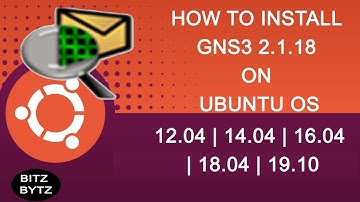 How to Install GNS3 2.1.18 on Ubuntu