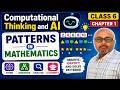 Class 6 | Chapter 1: Patterns in Mathematics | CT & AI . #CT&AI