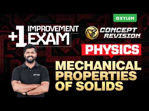Plus One Improvement Exam Physics | Mechanical Properties Of Solids | Xylem Plus Two