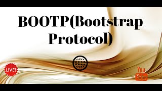 BOOTP (Bootstrap protocol)