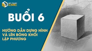 Buổi 6: Hướng dẫn vẽ khối LẬP PHƯƠNG (khối hộp) | Võ Tấn Thanh | CMC