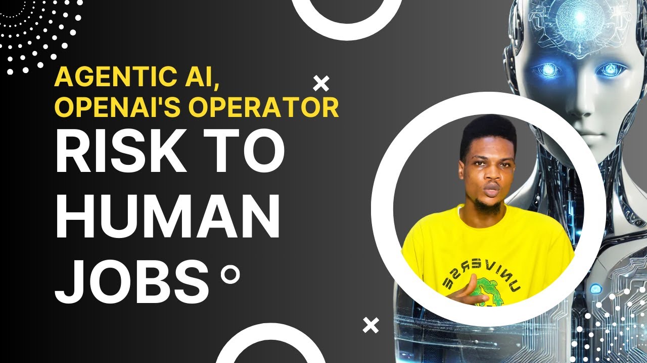 Agentic AI & OpenAI's Operator: Opportunities and Risks to Human Jobs ...