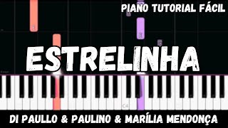Di Paullo & Paulino part. Marília Mendonça - Estrelinha (Piano Tutorial Fácil) screenshot 1