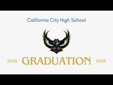 We are proud of all our graduates! Watch LIVE as they receive their diploma. California City High School Graduation 2025