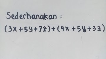 Cara Menyederhanakan Penjumlahan Aljabar Dengan 3 variabel