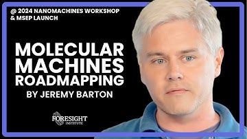 Jeremy Barton | Molecular Machines Roadmapping @ 2024 Nanomachines Workshop & MSEP Launch