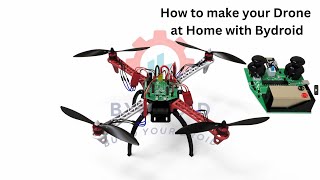 Build your DIY drone with Bydroid kit | Make your own drone at home with easy assembly Instructions