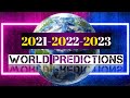 World Astrological Predictions | Year 2021 2022 2023 Predictions | World Predictions
