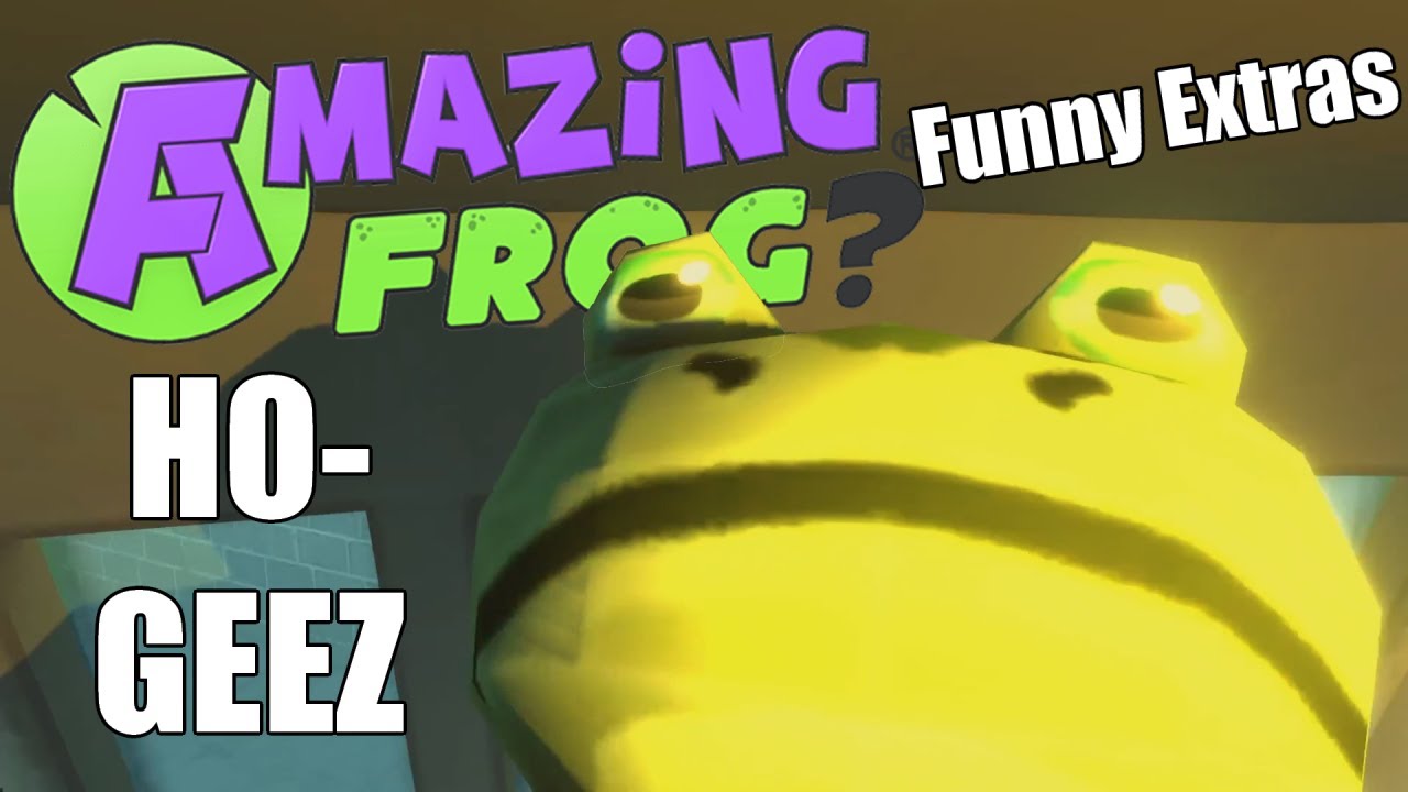 HO-GEEZ Amazing Frog Funny Moments Testing Extras - YouTube