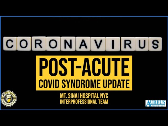 Post Acute COVID Syndrome Update