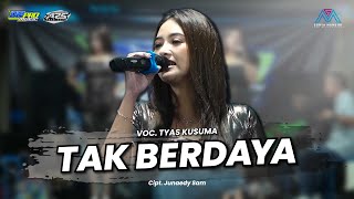 TAK BERDAYA - TYAS KUSUMA - DR PRO MUSIC - ARYO SETO SOUND - SURYA MANDIRI MEDIAPRO