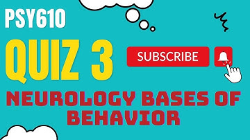 PSY610 ||  Neurological Bases of Behavior || Live Quiz 3 MCQs || Correct Answers || Exam Prep