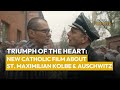 Triumph Of The Heart New Catholic Film About St Maximilian Kolbe Auschwitz EWTN Pro Life Weekly 