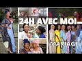 VLOG: 24H AVEC MOI " MARIAGE DE MON COUSIN "