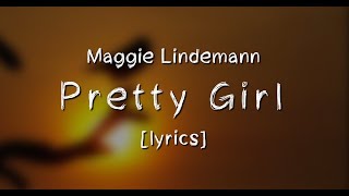 Maggie Lindemann - Pretty Girl [lyrics]