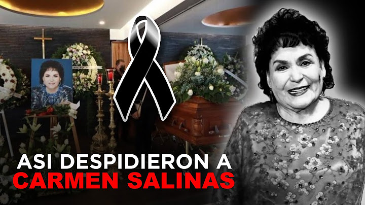 Triste Adiós! Así Fue El Ultimo Adiós De La Actriz Carmen Salinas