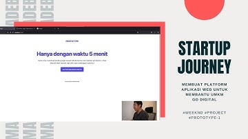 Membuat Aplikasi Web untuk Membantu UMKM Go Digital | Startup Journey #001
