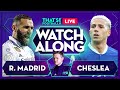 REAL MADRID vs CHELSEA LIVE Stream UCL Watchalong with Mark Goldbridge