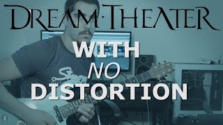 Dream Theater - The Best of Times Guitar Solo Played Without Distortion