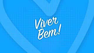 Viver Bem: Ações desenvolvidas pelo Programa...