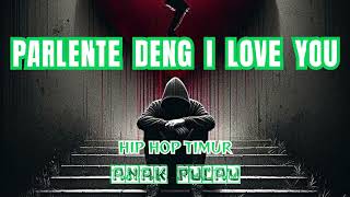 Parlente Deng I Love You hip Hop  Toton K Ft Wizz Baker cover