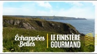 Échappées belles - Le Finistère gourmand