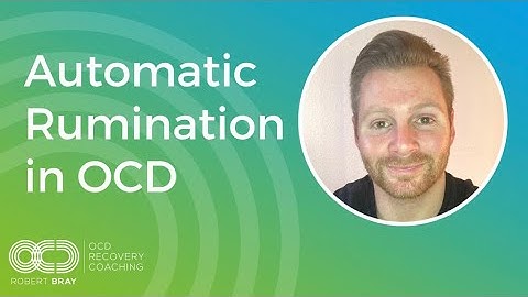 Automatic OCD Rumination